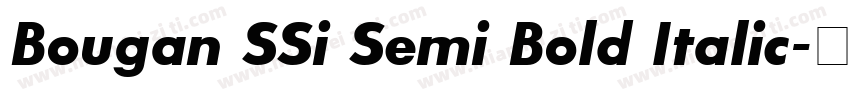 Bougan SSi Semi Bold Italic字体转换